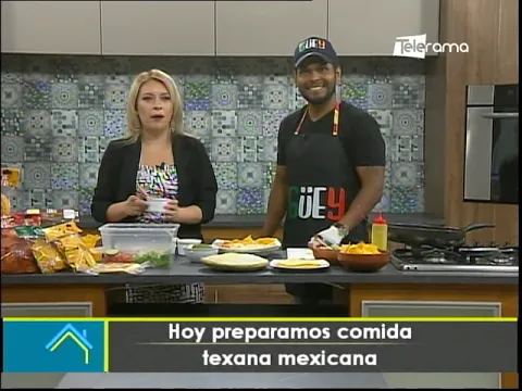Hoy preparamos comida texana mexicana