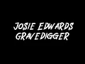 Josie Edwards - Gravedigger Instrumental