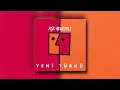Yeni Türkü - Aşk Yeniden