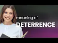 Deterrence definition of DETERRENCE
