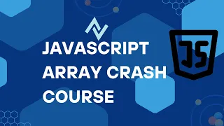 JAVASCRIPT ARRAY CRASH COURSE MASTER JAVASCRIPT ARRAYS