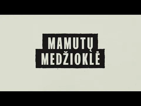 Dokumentinis filmas „Mamutų medžiolė“