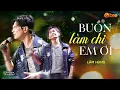 Download Lagu LÂM HÙNG cover BUỒN LÀM CHI EM ƠI cực say đắm đi vào lòng người | Live at Khu Vườn Thanh Âm