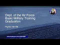 Department of the Air Force BMT Graduation Ceremony Flights 735-746 -