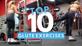 TOP 10 GLUTES EXERCISES What I Do For The Best Glute Focused Workouts 