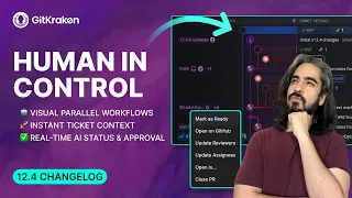 GitKraken Desktop 12 4 Release Multiple WIPs Agents and more