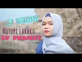 Download Lagu NUTUPI LARAKU DJ SANTUY - LV PROJECT