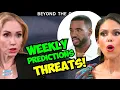 Beyond the Gates Weekly Predictions Heather THREATENS Dani - Andre FREAKS Soap Dirt