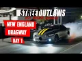No Prep Kings New England Dragway Day 1 NPK Live Stream