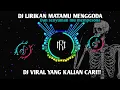 Lagu DJ LIRIKAN MATAMU MENGGODA DAN SENYUMAN MU MEMPESONA(jerawat rindu mengkane)//VIRAL TIKTOK 2022