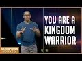 You Are a Kingdom Warrior Miles McPherson