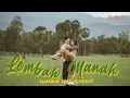 Download Lagu Lembah Manah | Mamnun feat Cimbrut (Lirik Lagu)