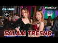 Download Lagu DJ SALAM TRESNO - ESA RISTI - BREAKBEAT 2021 VIRAL