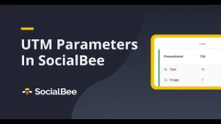 How To Use UTM Parameters In SocialBee 