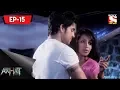 Download Lagu Aahat- 5 - আহত (Bengali) Episode-15- The Mystery Of The Haunted Well