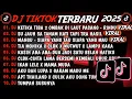 Lagu DJ TIKTOK TERBARU 2025🎵DJ RINDU AKU RINDU KAMU JADI SATU🎵DJ SU JAUH  SA TANAM HATI TAPI TRA HASIL