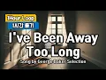 Download Lagu I've Been Away Too Long - 1 Hour Loop, 1시간 듣기 (아이브 빈 어웨이 투 롱, 조지 베이커 셀렉션, George Baker Selection)