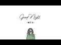 Download Lagu NCT U - Good Night // Lirik Sub Indo