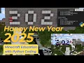 Happy New Year 2025 Minecraft Education Python Code to Send New Year Wishes