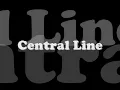 Central Line - Walking Into Sunshine