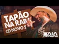 Lagu RAÍ SAIA RODADA 2021 - TAPÃO NA RABA - MÚSICAS NOVAS (REPERTÓRIO ATUALIZADO) CD NOVO DO PISEIRO