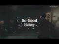 Halsey - So Good (Video Oficial) | Español + Lyrics