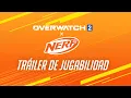 Overwatch 2 x NERF Trailer de Jugabilidad