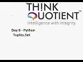 Python Day 6 - Tuples Set