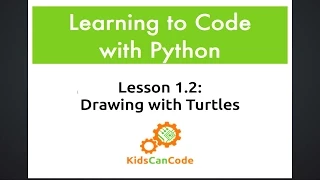 Learning to Code with Python Lesson 1 2 - Drawing with Turtles