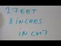 2 feet and 8 inches in cm