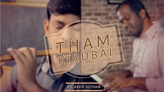 tham kirubai ft jotham online collaboration