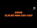 Download Lagu KARAOKE TANPA VOKAL SPRING SEJUJUR MANA KATA KATA