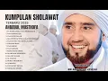 Sholawat Ahbabul Musthofa 2025 Terbaru | Habib Syech Bin Abdul Qodir Assegaf