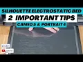 2 Important Tips for the Silhouette Electrostatic Bed Cameo 5 Portrait 4
