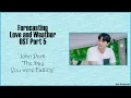 [Easy Lyrics] John Park - The Day Your were Falling (Forecasting Love and Weather OST Part 5)