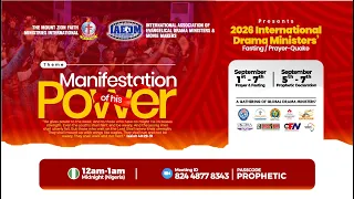 IAEDM PRAYER QUAKE | MANIFESTATION OF HIS POWER | 7th September 2026
