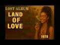 Lagu Roots Reggae (1978) [Lost Album] Jahna Dube, Judy Mowatt, Sister Nancy - Land Of Love