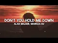Alan Walker \u0026 Georgia Ku - Don't You Hold Me Down (Lyrics)