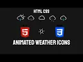 Animated Weather Icons - HTML CSS