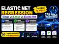 Elastic Net Regression in Python Ridge vs Lasso vs Elastic Net Complete Machine Learning Project