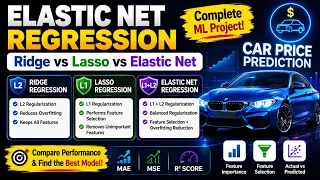 Elastic Net Regression in Python Ridge vs Lasso vs Elastic Net Complete Machine Learning Project