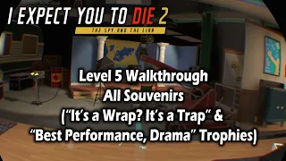 i expect you to die 2 level 5 walkthrough all souvenirs psvr