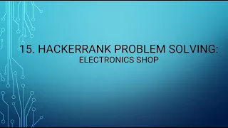 15 HackerRank Problem Solving Electronics Shop