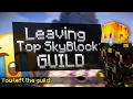 Leaving THE BEST Skyblock Guild Hypixel Skyblock