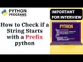 How to Check if a String Starts with a Prefix Python prefix problem