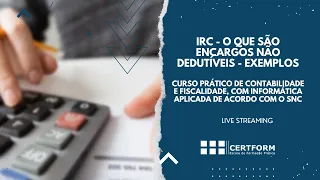 IRC - O que são encargos não dedutíveis - exemplos