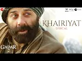 Download Lagu Khairiyat | Gadar 2 | Arijit Singh | Sunny Deol, Ameesha Patel, Utkarsh Sharma | Mithoon | Lyrical