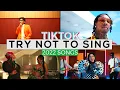 Download Lagu Try not to sing TikTok songs 2022