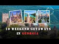 Top 10 Weekend Getaways in Georgia