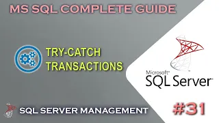MS SQL Try-Catch and Transactions 31